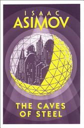 Icon image The Caves of Steel