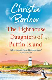 Icon image The Lighthouse Daughters of Puffin Island (Puffin Island, Book 2)